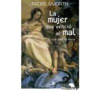 La Mujer Que Venció Al Mal : El Evangelio De María - Amorth, Gabriele Amorth, Gabriele (Auteur)