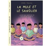 La Mule Et Le Sanglier - L'incroyable Aventure Des Enfants De La Grotte