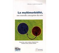 La Multimorbidité, Une Nouvelle Conception Du Soin