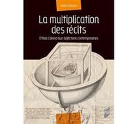 La multiplication des récits Gaëlle Debeaux (Auteur)
