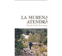 La murena atendra Edition bilingue français-occitan - D. Estebe-Hoursiangou - Reclams - broché - Méthode de langue