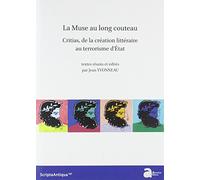 La muse au long couteau : critias, de la création littéraire au terrorisme d'éta