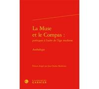 La Muse et le Compas : Jean-Charles Monferran (Editeur du volume), Guillaume Berthon (Editeur du volume), Emmanuel Buron (Editeur du volume), Philippe Frieden (Editeur du volume), Olivier Halévy (Edit