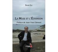 La Muse et l'Échanson: Préface de Jean-Yves Clément