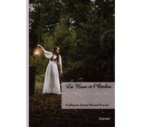 La Muse et l'Ombre - Guillaume Alexis Florent Prevel - Edilivre-Aparis - broché - Poésie