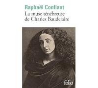 La muse ténébreuse de Charles Baudelaire