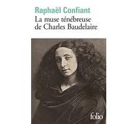 La muse ténébreuse de Charles Baudelaire