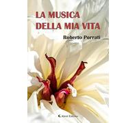 La musica della mia vita