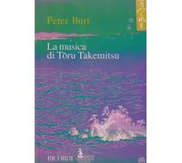 La Musica Di Toru Takemitsu