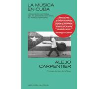 La música en Cuba: Orígenes e historia: del clasicismo colonial al afrocubanismo