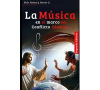 La Música en el marco del Conflicto Cósmico