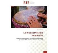 La musicothérapie interactive Sarah Gibelin (Auteur)