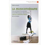 La musicothérapie: Une synthèse d'introduction et de référence pour découvrir les vertus thérapeutiques de la musique.