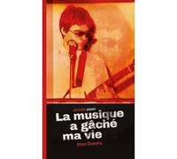 La musique a gâché ma vie Stan Cuesta (Auteur)