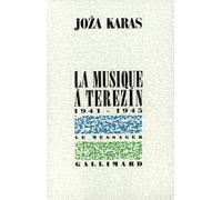 La musique à Terezín: (1941-1945)