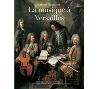 La Musique à Versailles - Olivier Baumont - Actes sud - broché - Beau livre