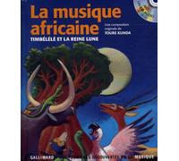 La Musique africaine : Timbélélé et la Reine lune