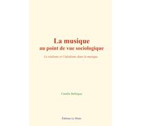 La musique au point de vue sociologique