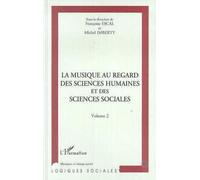 La musique au regard des sciences humaines et des sciences sociales Volume 2 - Michel Imberty - L'harmattan - broché - Livre