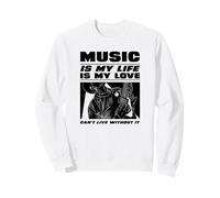 La Musique, C'est ma Vie et Mon Amour (Déclaration du Musicien) Sweatshirt