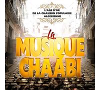 L'age D'or De La Chanson Populaire Algérienne - La Musique Chaabi 3xcds