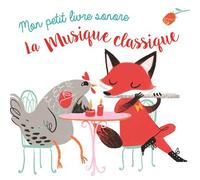 La musique classique - Collectif - Tam-Tam - cartonné - Album éveil dès la naissance