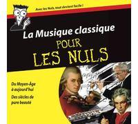 La Musique classique pour Les Nuls (Coffret 100 pages)