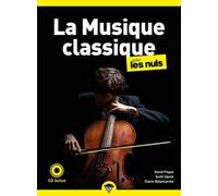 La musique classique pour les nuls, poche, 2e éd 1 cd inclus - David Pogue - First - Livre CD - Guide CD