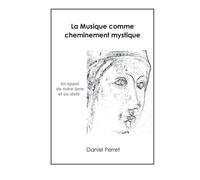 La Musique Comme Cheminement Mystique - Un Appel De L'âme Et Au-Delà