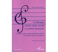 La Musique comme valeur sociale et symbole identitaire