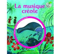 La musique créole. Tino le lamantin - 1 livre + 1 CD - De 3 à 6 ans