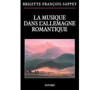 La musique dans l'Allemagne romantique