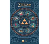 La musique dans Zelda Les clefs d'une épopée Hylienne - Fanny Rebillard - Third Eds - relié - Monographie
