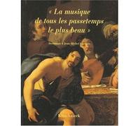 La Musique de tous les passetemps le plus beau » Hommage à Jean-Michel Vaccaro - François Lesure - Klincksieck - broché - Livre