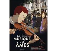La musique des âmes Sylvie Allouche (Auteur), Jean-Loup Felicioli (Illustration)
