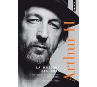 La Musique des mots Chansons - 1988-2018 - Arthur H - Points - Poche - Recueil