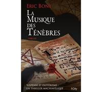 La musique des ténèbres - Eric Bony - City - broché - Roman