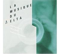La Musique du Delta (US [Import]