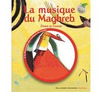 La musique du Maghreb Azouz Begag (Auteur), Nicolas Debon (Illustration)