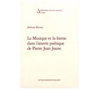 La Musique Et La Forme Dans L'oeuvre Poétique De Pierre Jean Jouve