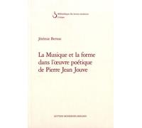 La Musique Et La Forme Dans L'oeuvre Poétique De Pierre Jean Jouve