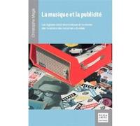 La musique et la publicité Christophe Magis (Auteur)