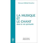 La Musique et le chant dans la vie spirituelle de Omraam Mikhaël Aïvanhov (1988) Broché