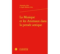 La Musique et les Animaux dans la pensée antique
