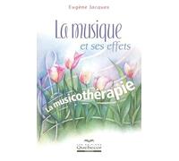 La musique et ses effets - La musicothérapie