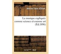La musique expliquée comme science et comme art – Éd.1896 – Hachette Livre