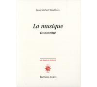 La musique inconnue