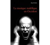 La musique maléfique en Occident - Ryad Dahbi - L'harmattan - broché - Essai