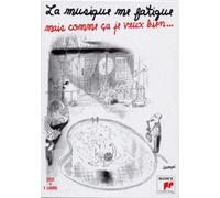 La musique me fatigue, mais comme ça je veux bien... Livre avec 2 CD audio - Jean-Jacques Sempé - Gallimard - Poche - Anthologie
