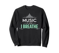 La Musique n'est Pas Une Phase Mode de Vie du Musicien Passion Musicale Sweatshirt